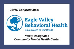 CBHC Welcomes Eagle Valley Behavioral Health into the Community Mental Health Center Family